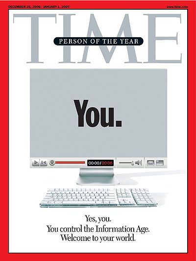 The cover of Time Magazine when the magazine named "You" as the person of the year