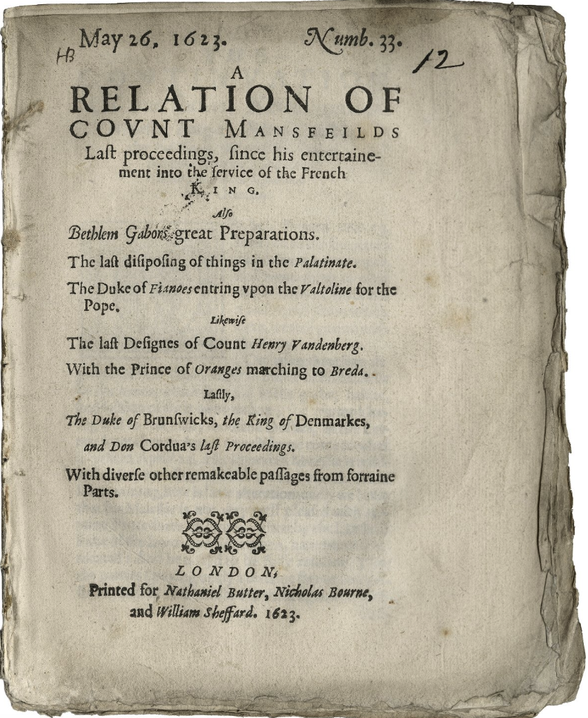 The Folger Shakespeare Library, holder of this copy, characterizes this as "No. 33 in a series of newsbooks published between Oct. 1622 and Sept. 1624 by a small group of publishers including Nathaniel Butter, Nicholas Bourne, Thomas Archer and others, most numbers of the series having distinctive titles. In early Sept. 1624 Archer left the group and founded a competing newsbook (cf. Dahl, Bibliography of English corantos and newsbooks 1620-1642, 113.)"Evidently this series of newsbooks predates or parallels the periodical that Butter and Bourne issued as Certain News of the Present Week, or the Weekly News. 