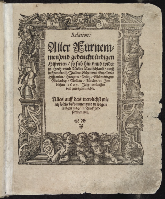 A 1609 edition of Carolus's Relation; the earliest surviving examples date from this year.