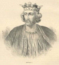 The infamous Edward I. (View Larger)