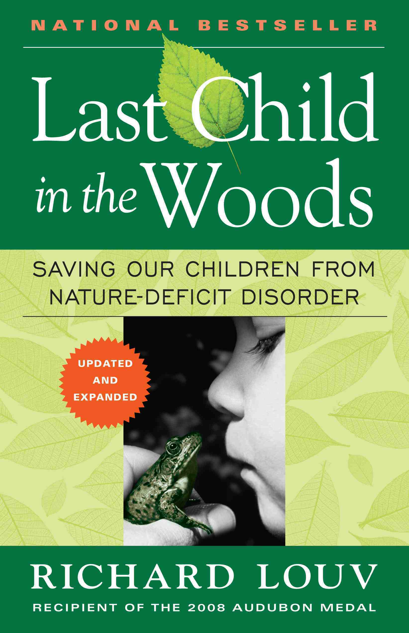 The cover art for Last Child in the Woods: Saving Our Children From Nature-Deficit Disorder