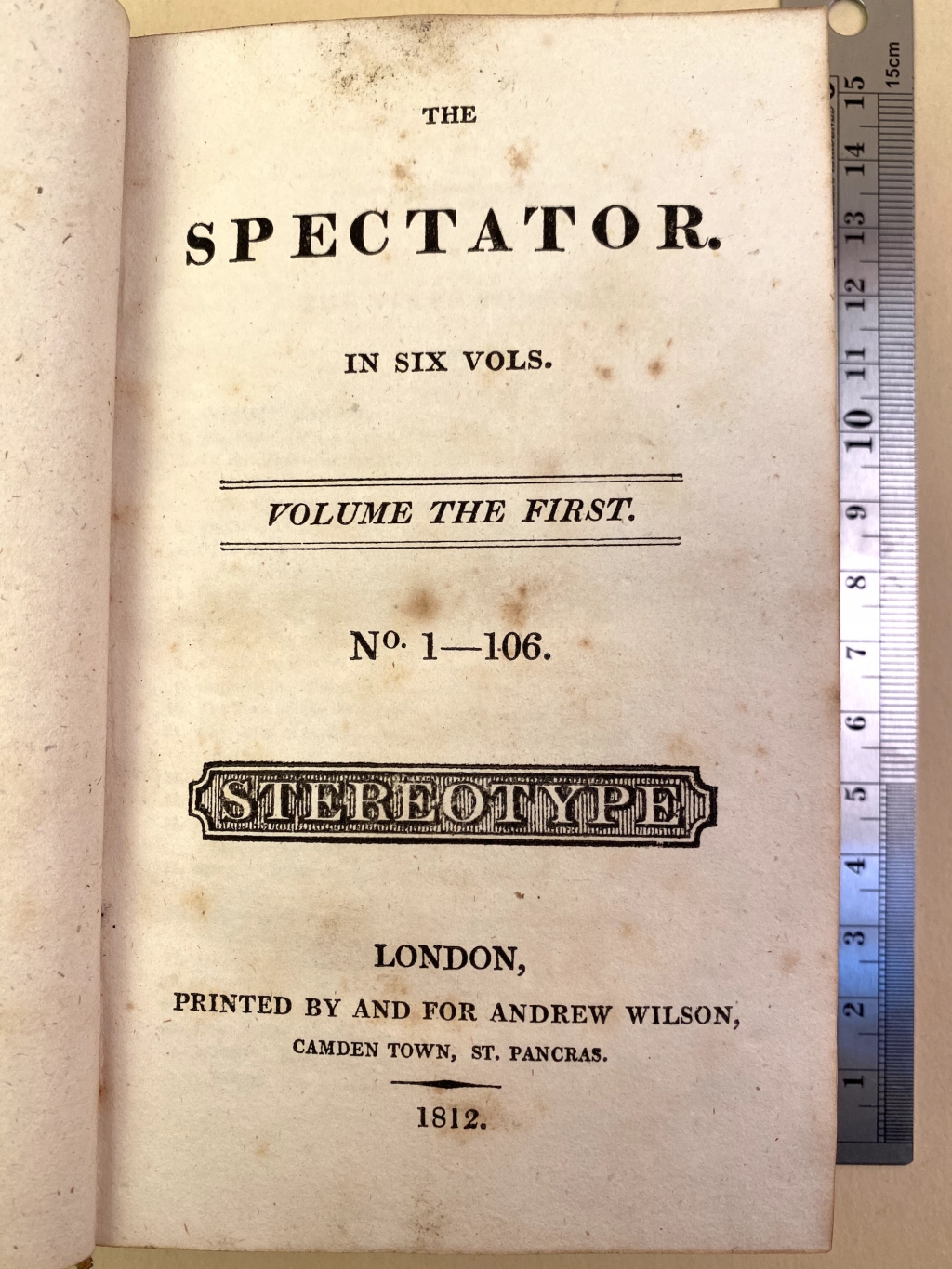 Wilson continued to promote the stereotype process, as if it was superior to ordinary printing from type. Here is such a promotion on the title page of his edition of The Spectator.