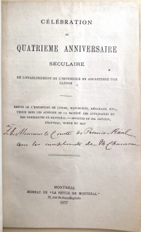 Inscribed by Pierre-Joseph-Olivier Chauveau, the bibliophile Premier of Quebec, to the Consul General of Spain, le Comte de  Premio-Real, José Antonio der LavalleRomero-Motezuma.