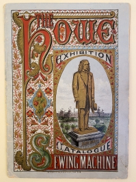 Because Howe died in 1867 at the early age of 48 this catalogue reproduces a statue of him on the cover.