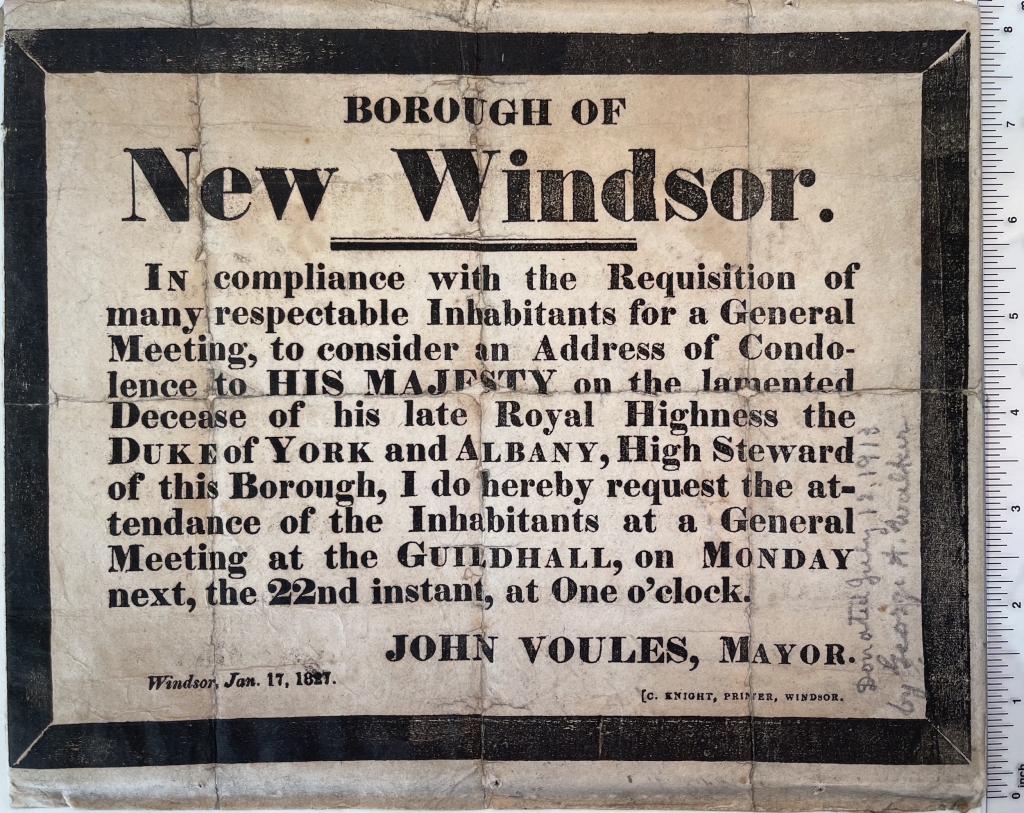 This small poster would have been posted on walls around Windsor. It was folded early in its history, and damaged, but survived because it was mounted on linen at an early date.