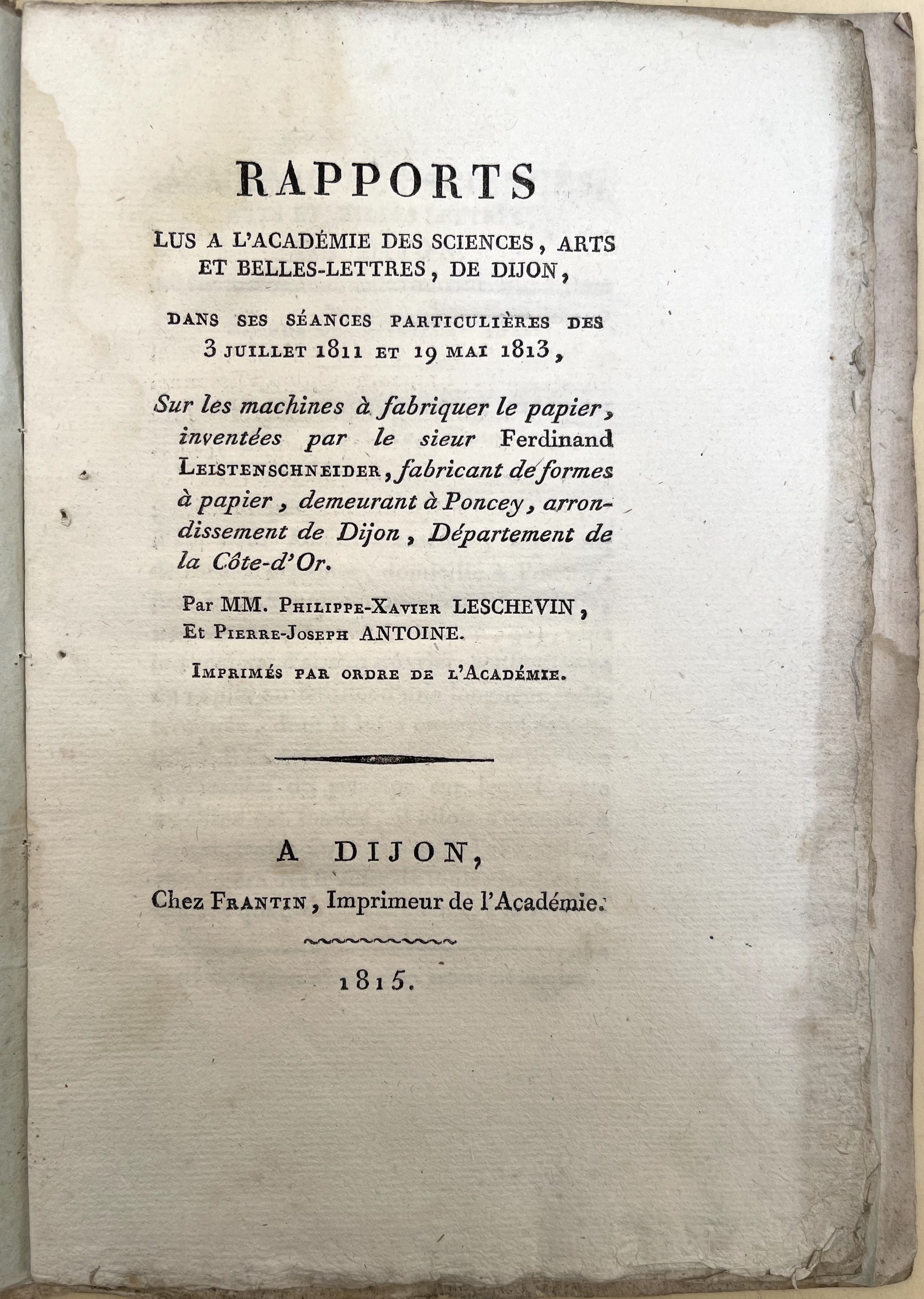 Probably the first separate publication published in France on papermaking by machine, and possibly the first separate publication on the topic published anywhere.