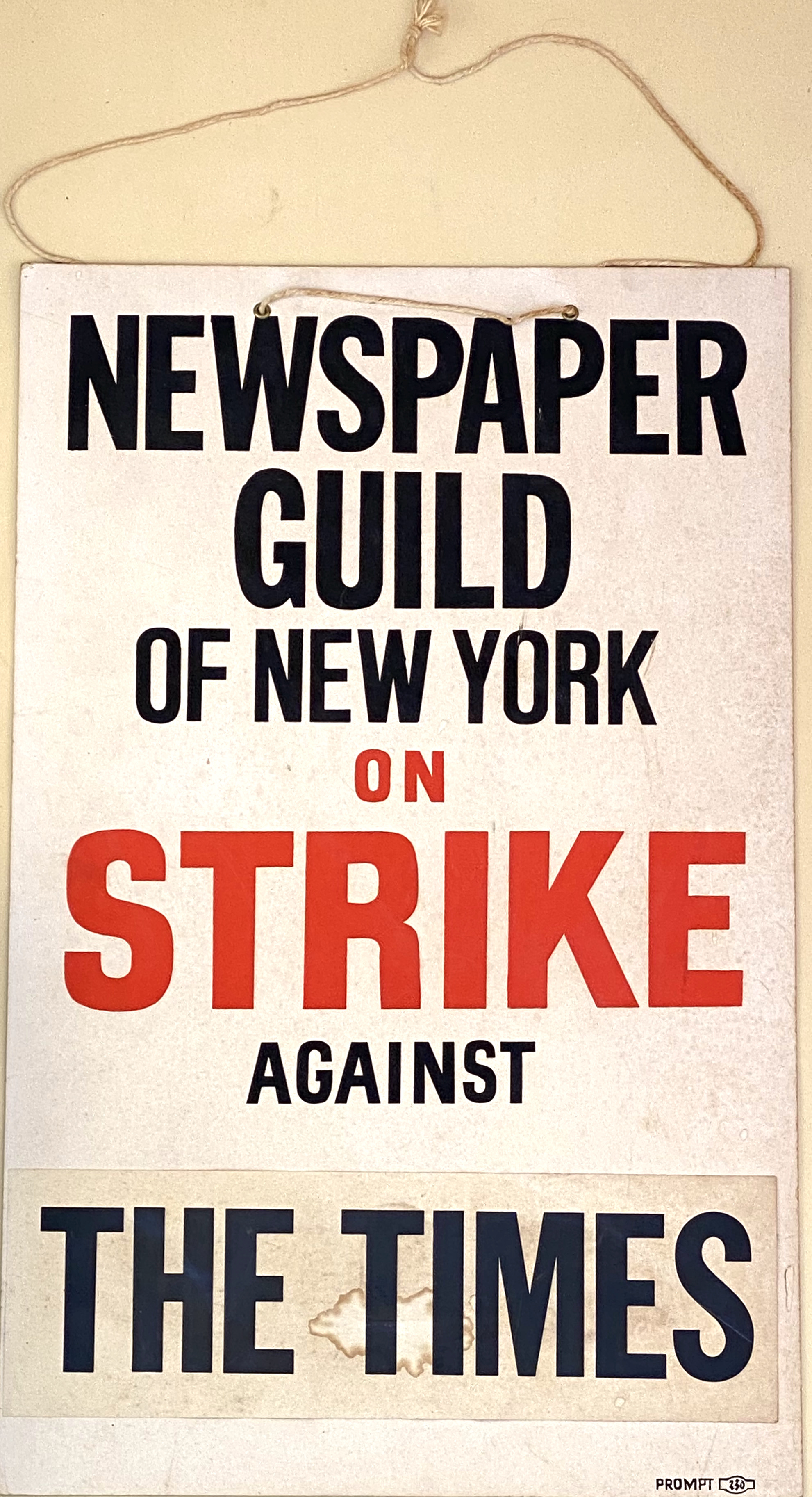 Newspaper Guild of New York on Strike against The Times sign