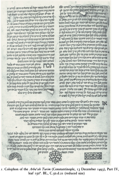 Colophon of he Arba-ah Turim (Constantinople, 1493) in the British Library, reproduced from Adri K. Offenberg