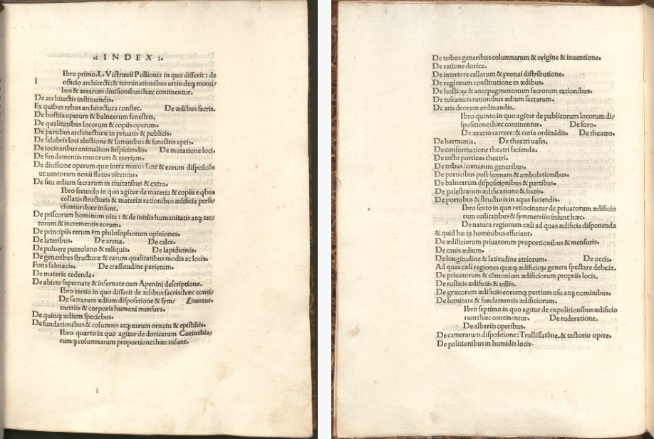 The first printed edition of Vitrivius was unillustrated except for a few diagrams.