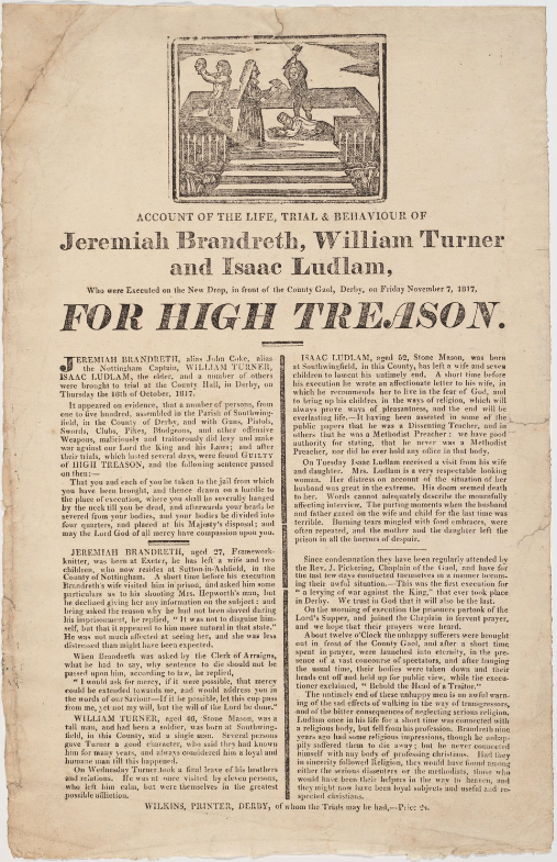 A broadside summarizing the trial of Brandreth, Turner and Ludlam "For High Treason."