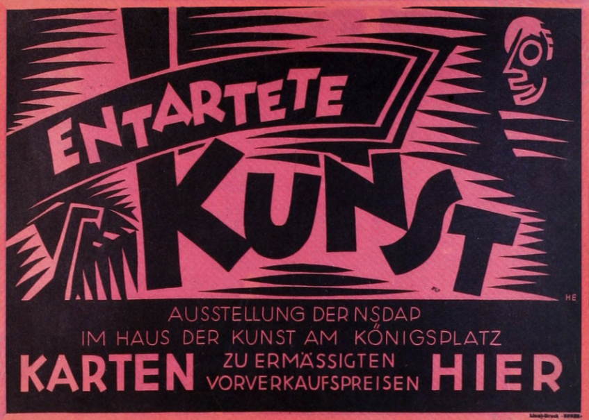 Poster for a Degenerate Art exhibition in Germany during the Nazi Regime.
