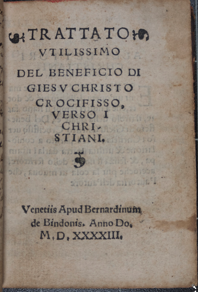 1543 edition of Trattato Utilissimo Del Beneficio Di Giesu Christo Crocifisso.