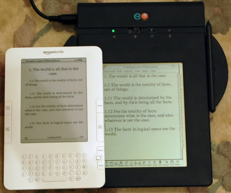 "Comparison of the EO 440 Personal Communicator (1993) and the Amazon Kindle 2 e-book reader (2009). Both have reflective displays (no backlight). The EO has liquid crystal display, the Kindle an electrophoretic one." (Wikipedia)