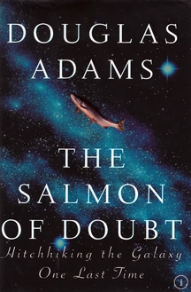 Dust jacket of Douglas Adams's The Salmon of Doubt