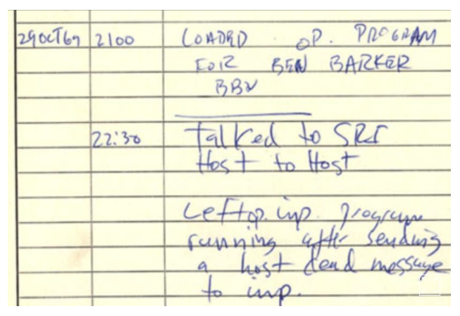 The first ARPANET IMP log. The initials "CSK" in the log stand for Charles S. Kline, a student programmer at UCLA who was the first person to log in to a remote host via the military system.  UCLA Digital Library.