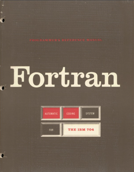 The Fortran Automatic Coding System for the IBM 704 EDPM, probably the first book about Fortran that IBM formally published.