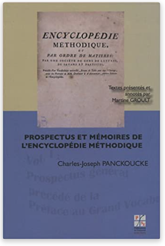 Edition of Pancoucke's prospectus and related documents edited by Martine Groult (2011)