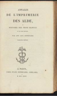 Title page of the third, last, and most complete edition of Renouard's bibliography of the output of the Aldine printing dynasty.