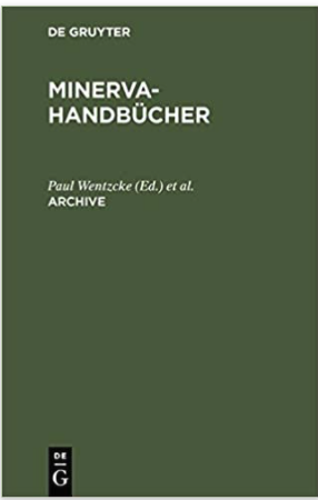 cover of Minerva-Handbucher on Archives