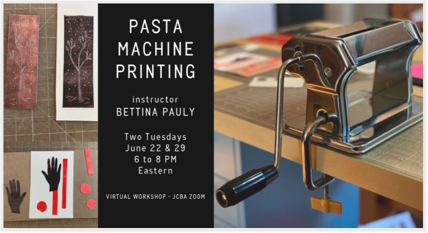 Notice of workshop on Pasta Machine Printing